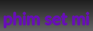 phim set mi